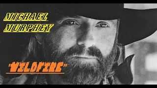 HQ  MICHAEL MURPHEY MURPHY -  WILDFIRE  Best Version!  SUPER ENHANCED AUDIO HQ & LYRICS