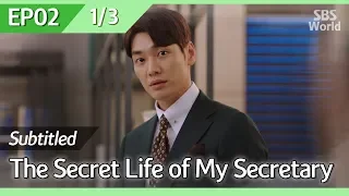 [CC/FULL] The Secret Life of My Secretary EP02 (1/3) | 초면에사랑합니다