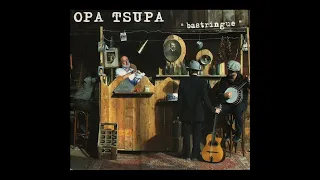 OPA TSUPA – Bastringue - Mamma mia (version valse)