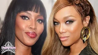 The Truth Behind Tyra Banks and Naomi Campbell's FEUD | Jealousy, lies, colorism, etc.