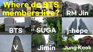 [BTS SEOUL] YouBTS, Where do BTS members live? Where is BTS loading? 방탄 멤버들은 어디에 사나요? BTS 숙소는 어디에요?