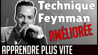 La Technique Feynman Améliorée ! COMMENT APPRENDRE PLUS VITE