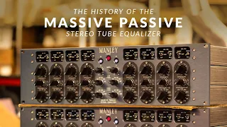 The History of the Manley Massive Passive