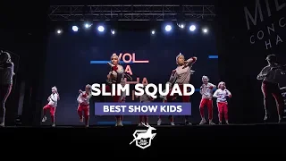 VOLGA CHAMP 2018 IX | BEST SHOW KIDS | SLIM SQUAD