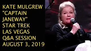 Kate Mulgrew Question and Answer Session STLV August 3, 2019