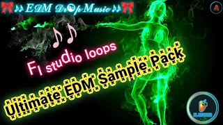 Ultimate EDM Sample Pack Free Download| FL Studio Sample Pack| Out Of Control loops