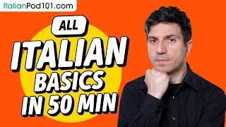 Learn Italian in 50 Minutes - ALL Basics Every Beginners Need