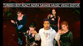 TURKISH BOY Honest Reaction aespa 에스파 'Savage' MV