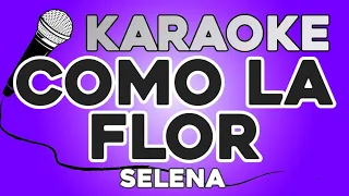 KARAOKE (Como la Flor - Selena)