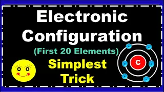 How to write electronic configuration of Elements| First 20 Elements of Periodic Table - Chemistry