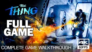 The Thing Full Game Walkthrough Gameplay Longplay Complete Game (4K 60FPS) No Commentary