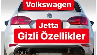 Jetta Gizli Özellikler (Volkswagen jetta az bilinen özellikler)