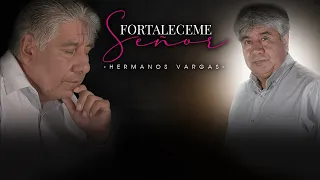 Solo el poder de Dios - Hermanos Vargas- Álbum "Fortaléceme Señor"