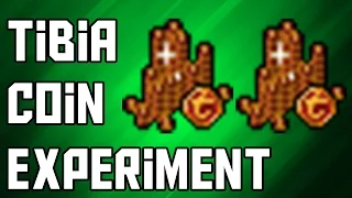 Making a New Character/250 Tibia Coin Experiment