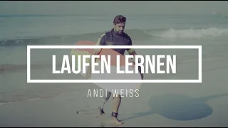 Laufen lernen - Andi Weiss - Musikvideo