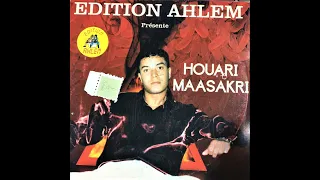 Houari Maasakri ___ lik manoualiche ma tekareiche __ EDITION AHLEM