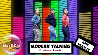 Modern Talking - Brother Louie '98 (Video - New Version) / May&Cia (Coreografia)