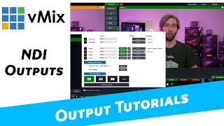 vMix Output Tutorial- NDI Outputs