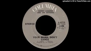 1973_056 - Kenny Loggins - Your Mama Don't Dance - (2.48)(45)