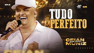 Tudo Perfeito - Ceian Muniz | DVD "Nossa História" | Tô Na Mídia Music