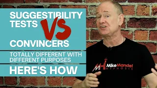 Learn Hypnosis - Suggestibility Tests vs Convincers