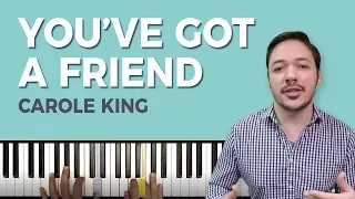 How to play 'You've Got A Friend' by Carole King on the piano -- Playground Sessions