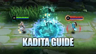 HOW TO PLAY KADITA - LEARN HER SKILLS COMBO AND BUILD