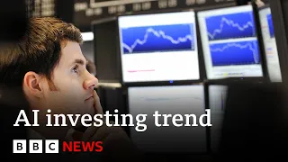 Could AI 'trading bots' transform the world of investing? | BBC News