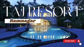 Taj Corbett Resort Ramnagar || Best Resort in Ramnagar