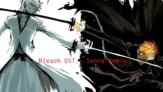 Bleach OST Senna - [AMV] TRAP REMIX [No video Re-upload][No Copyright]