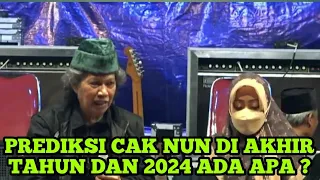 PREDIKSI CAK NUN DI AKHIR TAHUN DAN TAHUN 2024