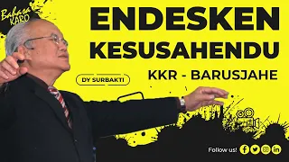 ENDESKEN KESUSAHENDU - PDT. DY SURBAKTI KOTBAH BAHASA KARO-GPDI-GBKP-KATOLIK RENUNGEN SERMON