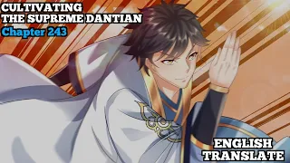 Cultivating The Supreme Dantian | Reborn to be a Supreme Emperor | Chapter 243 | English Translate