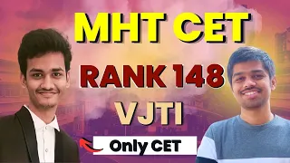 He only focuses on MHT CET and got VJTI CS  - Strategy?