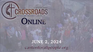 Crossroads Online for June 2, 2024