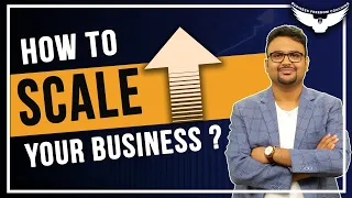 How To Scale Your Business? || अपने Business को कैसे आगे बढ़ाएं?? || Rahul Malodia