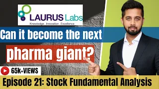 Can Laurus Lab become the next Pharma Giant? Laurus Lab Fundamental Analysis