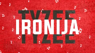 Tyzee - Ironija (Official Video)