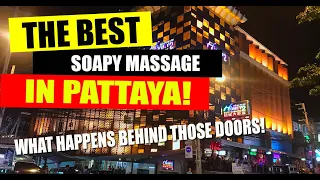 Soapy Massage Pattaya - Where is the best Soapy Massage here in Pattaya? What happens inside? (2020)