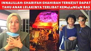 INNALILLAH! Sharifah Shahirah Terkejut Anak Lelaki Kem4l4ng4n