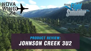 MSFS Add-On Review - Johnson Creek Airport 3U2