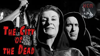 The City of the Dead (Horror Hotel) | Christopher Lee | Full Movie | Supernatural Horror [1960]