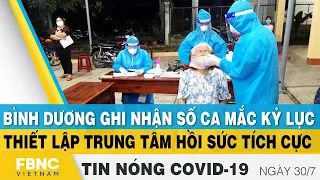 Tin tức Covid-19 nóng nhất chiều 30/7 | Dịch Corona mới nhất ngày hôm nay | FBNC