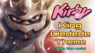 Kirby - King Dedede Theme (Allan Zax remix)