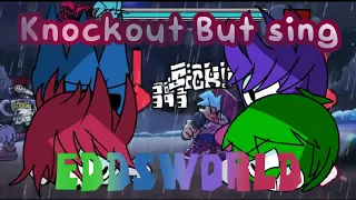 knockout but all EddsWorld sings it🎤🎵🎶| Friday Night Funkin | Vs indie cross Cuphead - Knockout