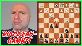 Das Rousseau-Gambit || Ist das Schach oder kann das weg?