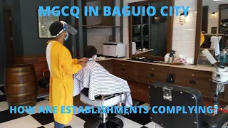 MGCQ IN BAGUIO CITY || HOW BUSINESS ESTABLISHMENTS ARE COMPLYING || RESIDENTS COOPERATING