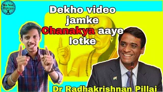 Modern day Chanakya's Success Lessons | Dr. Radhakrishnan Pillai | Chanakya