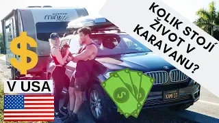 Cena života v Karavanu v Americe