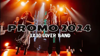 3Х30 Cover Band - PROMO 2024